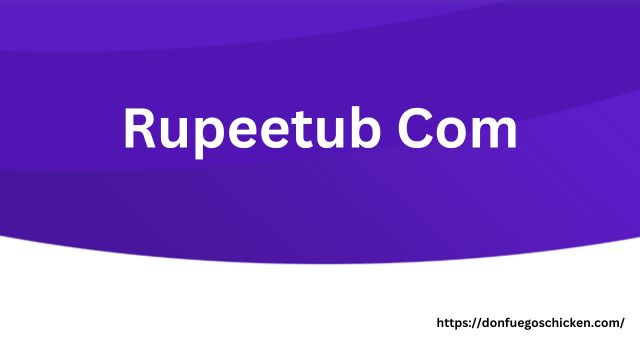 Rupeetub Com