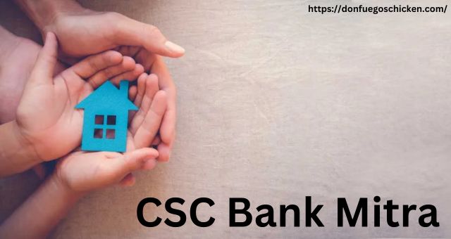 CSC Bank Mitra