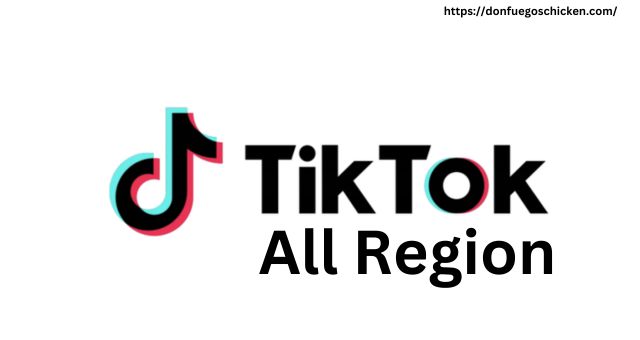 Tiktok All Region