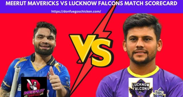 Meerut Mavericks Vs Lucknow Falcons Match Scorecard