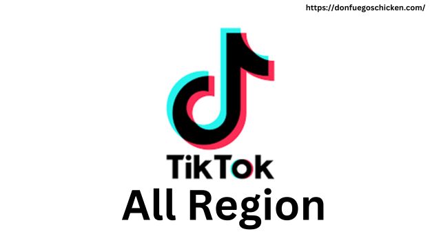 Tiktok All Region