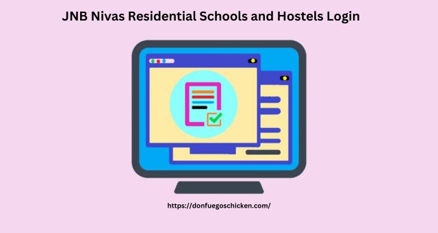 JNB Nivas Residential Schools and Hostels Login