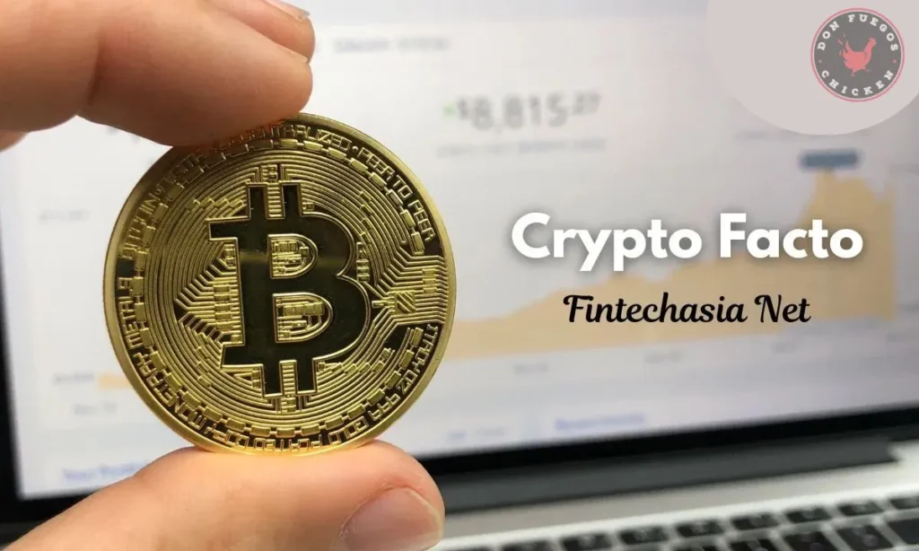Fintechasia .net Crypto Facto