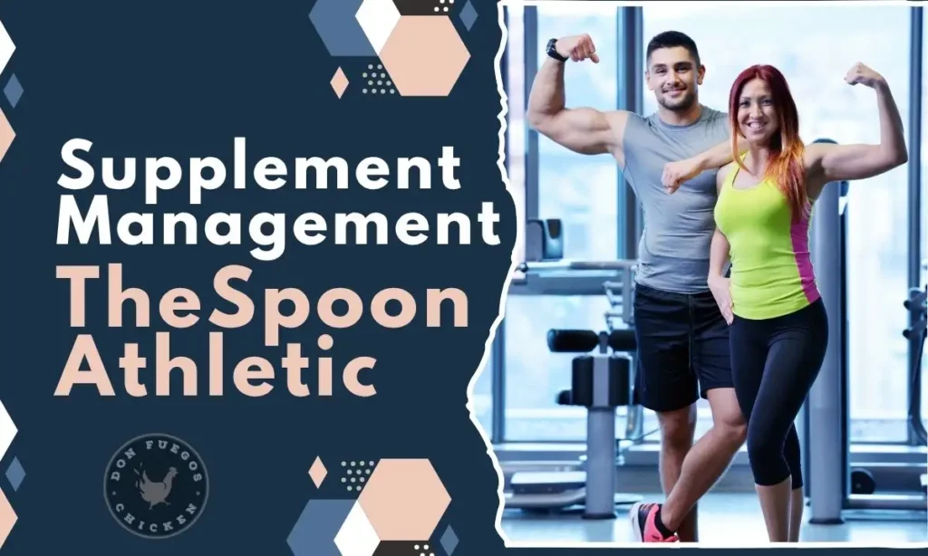 Supplement Management TheSpoonAthletic